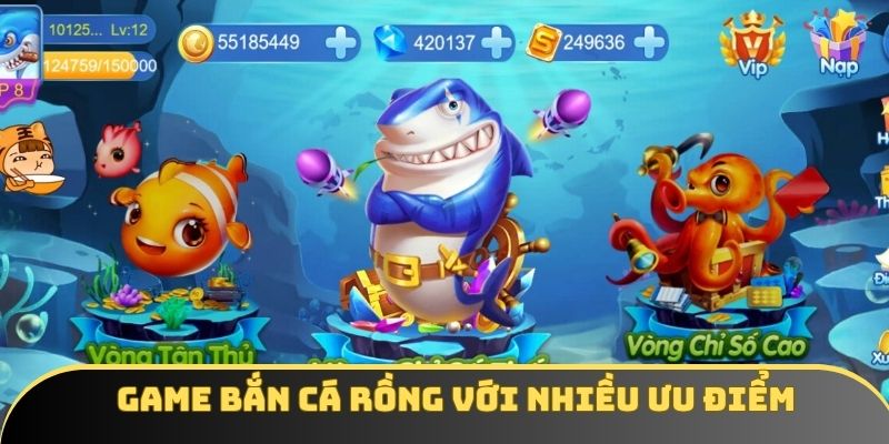 Phiên bản săn cá rồng với hàng loạt ưu điểm