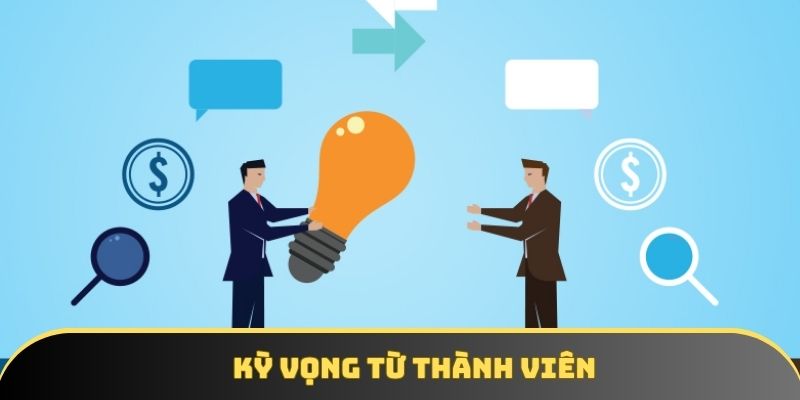 Thành viên ngày cày kỳ vọng cao với nền tảng Thành viên ngày cày kỳ vọng cao với nền tảng
