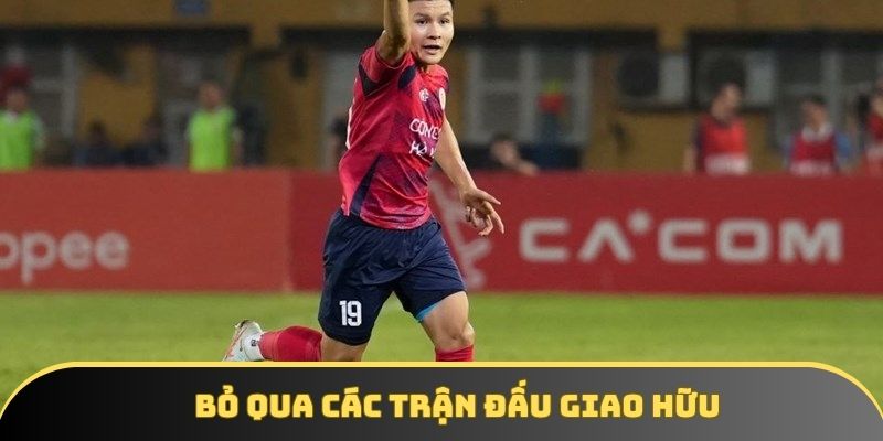 Bỏ qua các trận đấu giao hữu Bỏ qua các trận đấu giao hữu