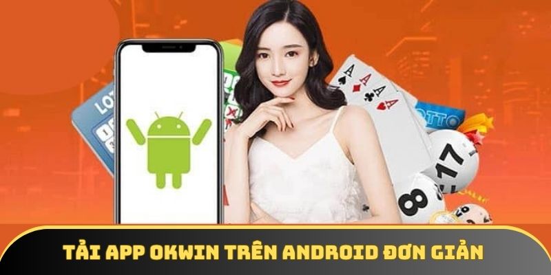 Người dùng Android dễ dàng thực hiện cùng 5 bước